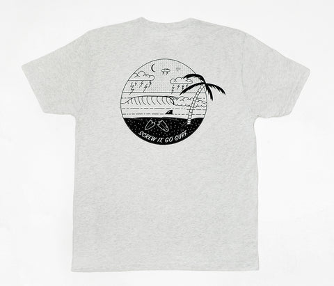 Screw It, Go Surf Tee