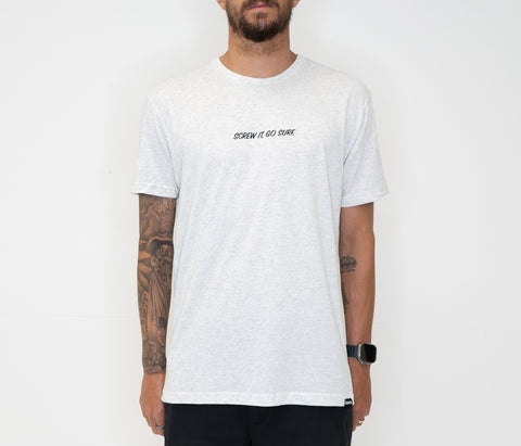 Screw It, Go Surf Tee